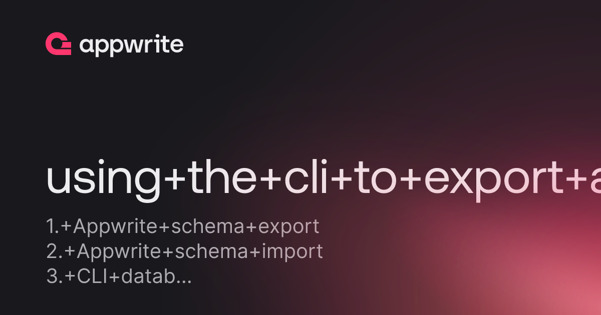 Using the cli to export and import schemas threads appwrite