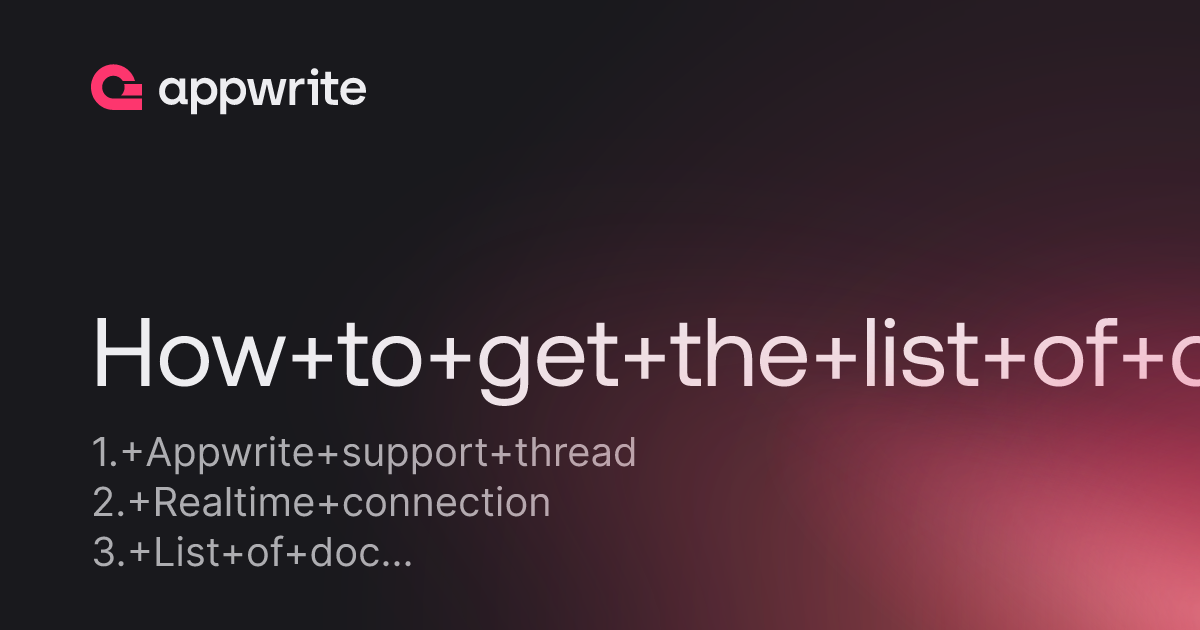 How to get the list of documents in a realtime connection? - Threads ...