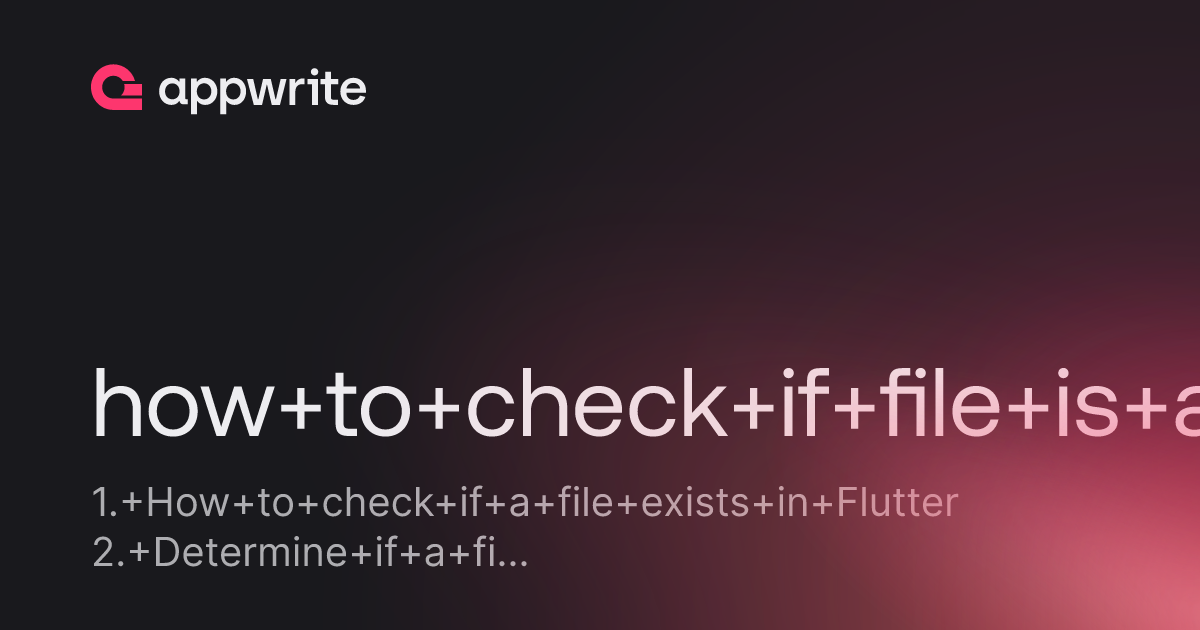 how to check if file is already exist. - Threads - Appwrite