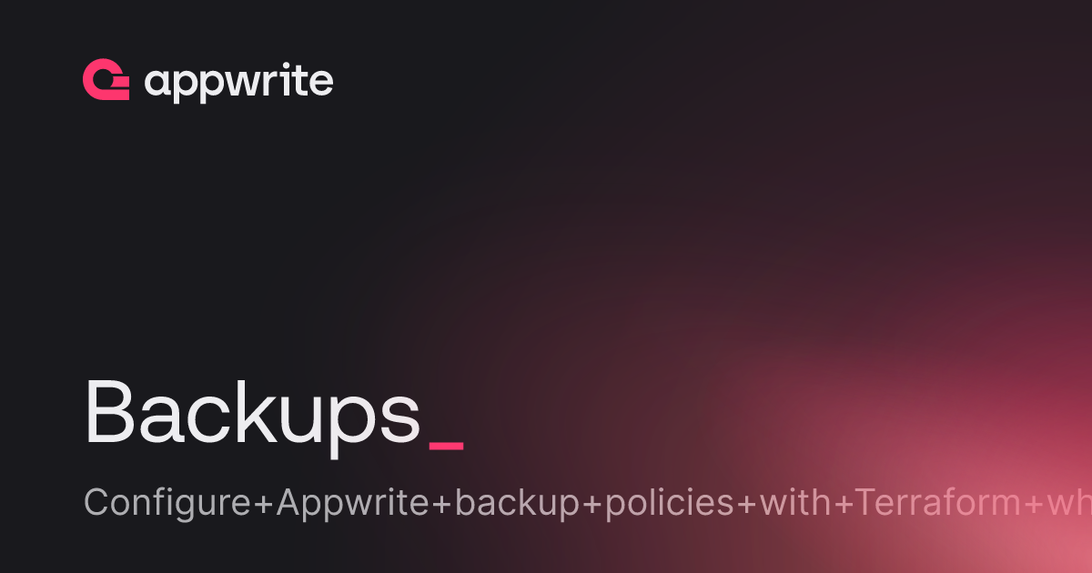 Backups - Docs - Appwrite