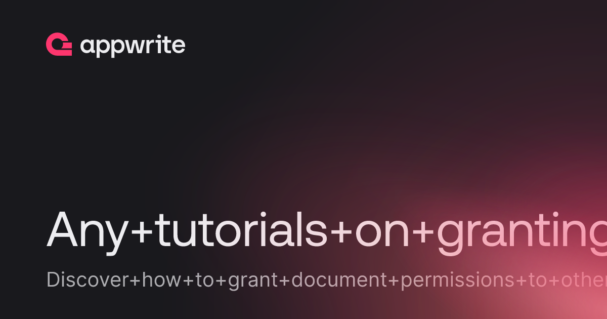 Any tutorials on granting document permission for other user from react ...