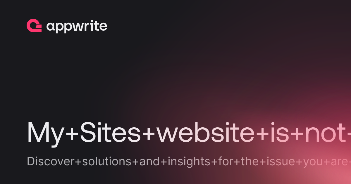 My Sites website is not updating - Threads - Appwrite