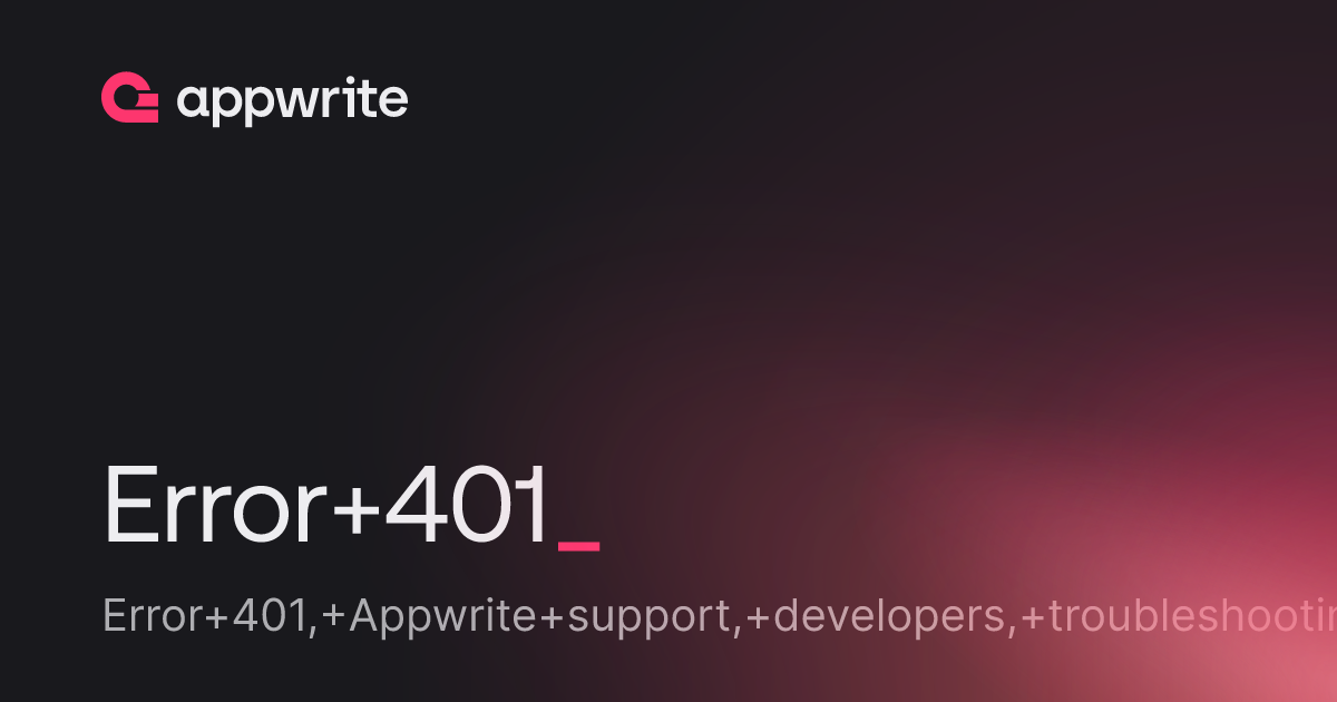 Error 401 - Threads - Appwrite