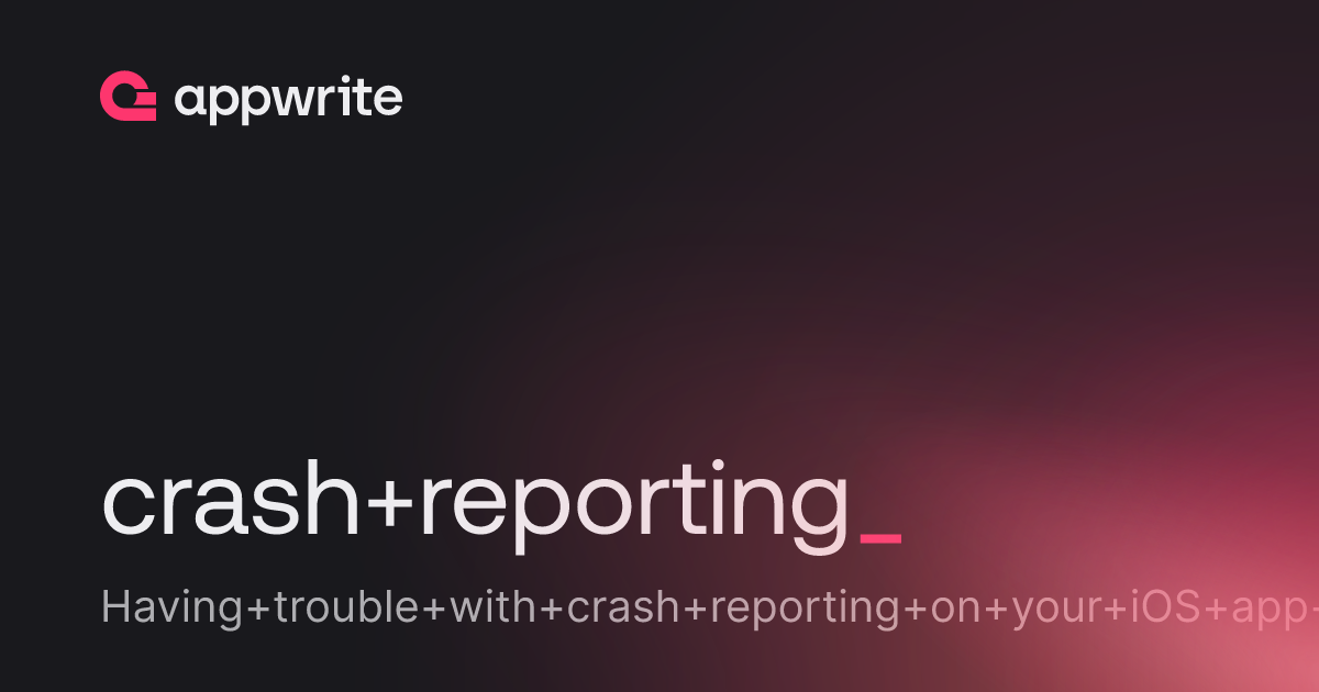 crash reporting Threads Appwrite