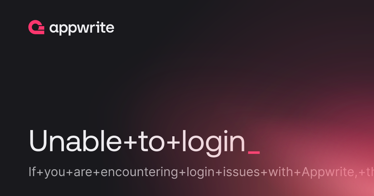 Unable to login - Threads - Appwrite