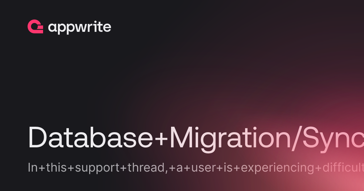 Database Migration/Sync Between Two Projects Failing - Threads - Appwrite