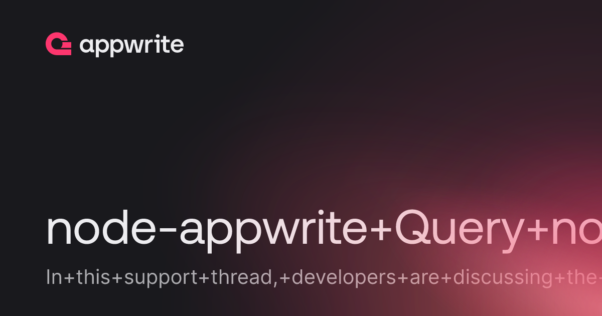 node-appwrite Query not have contains and or query functions - Threads ...