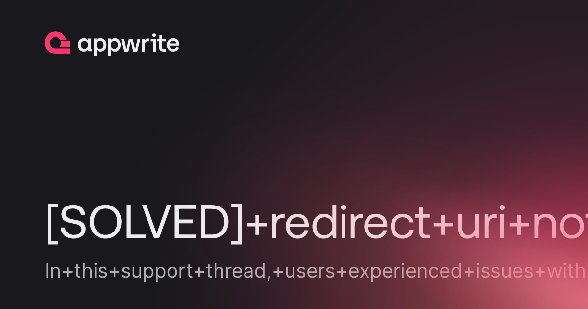 [SOLVED] redirect uri not working for OAuth with Expo - Threads - Appwrite
