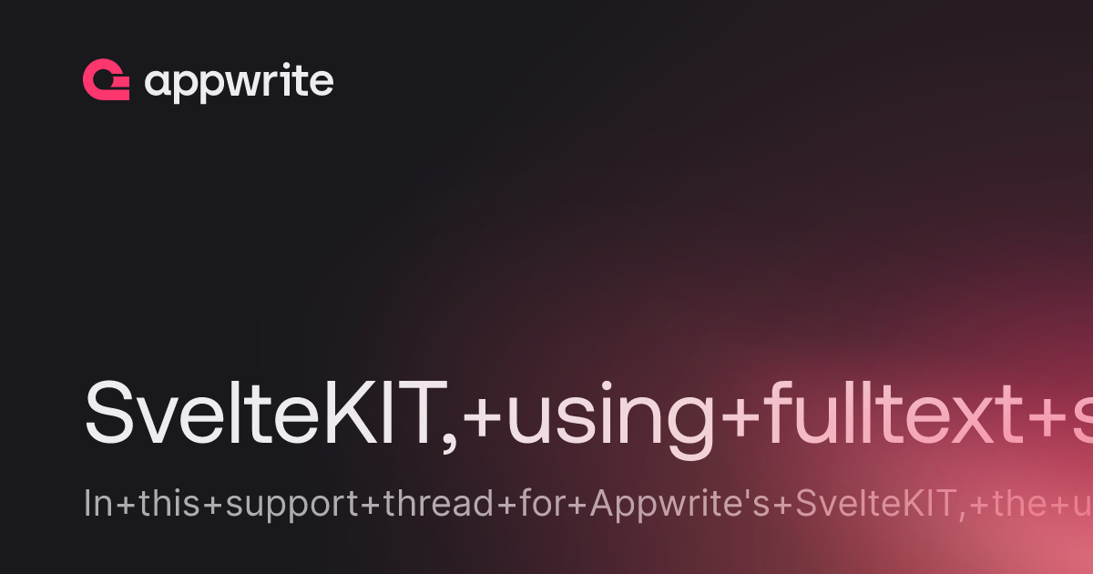 SvelteKIT, using fulltext search with multiple attributes - Threads ...