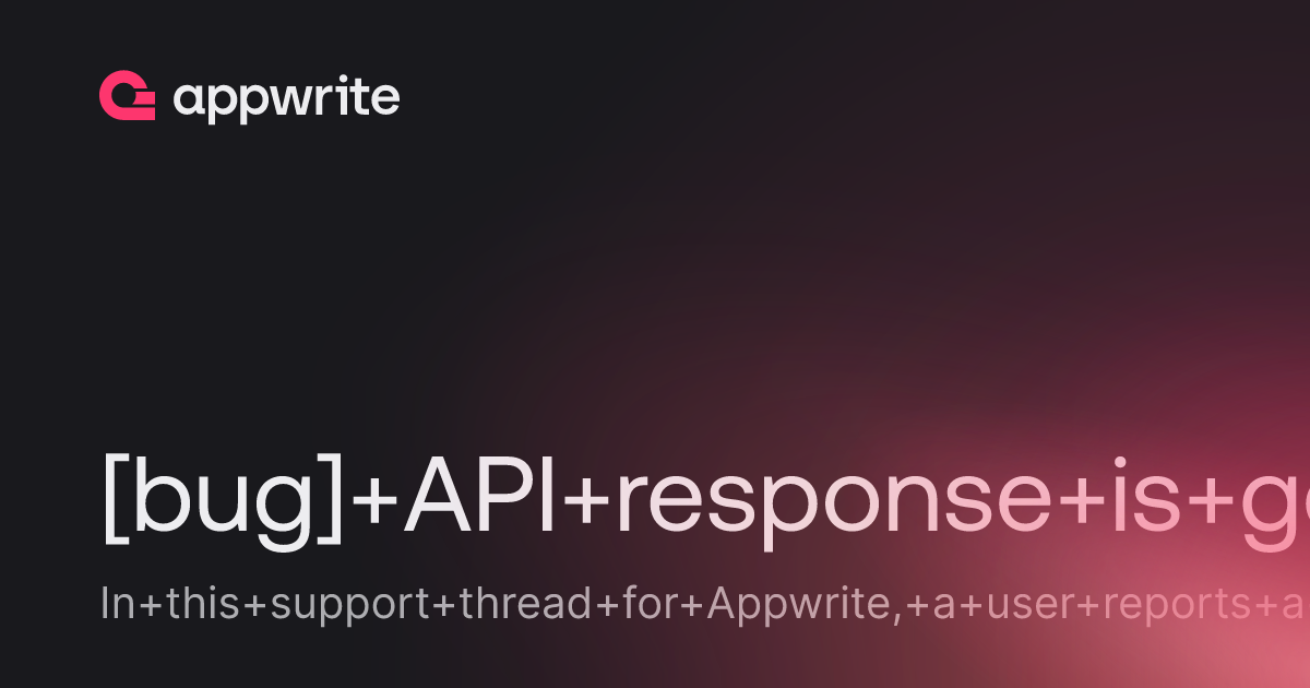 [bug] API response is good but UI don't work well. - Threads - Appwrite