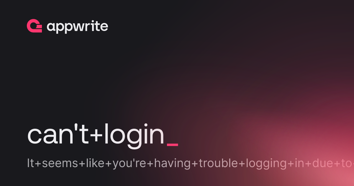 can't login - Threads - Appwrite