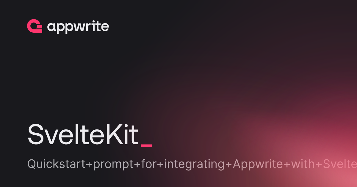 SvelteKit - Docs - Appwrite