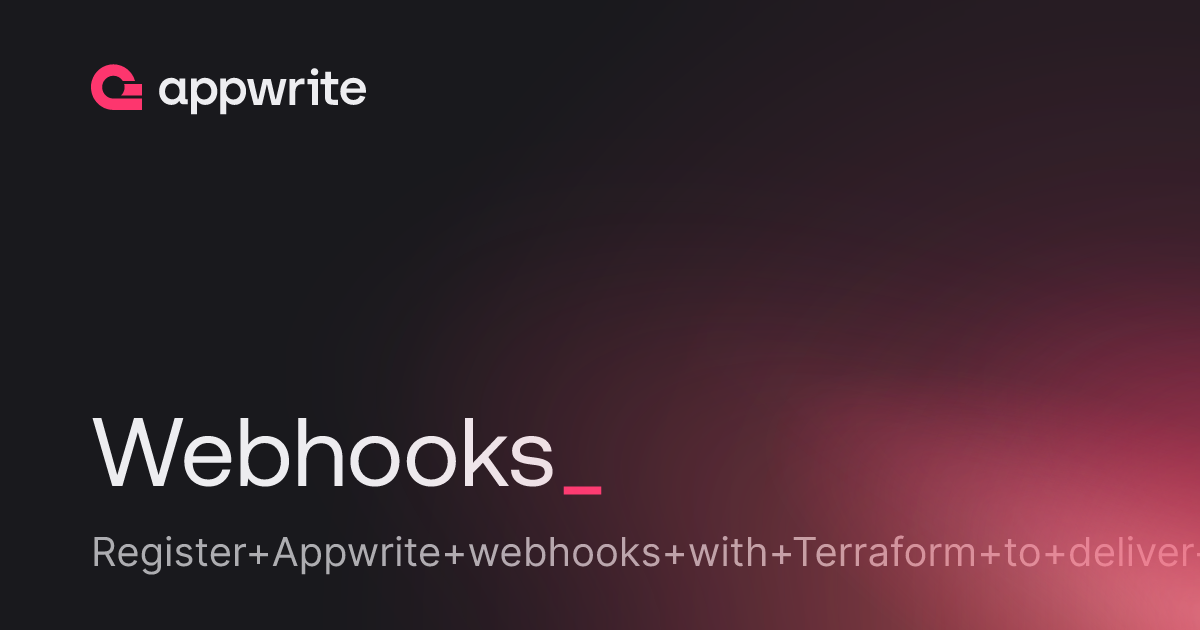 Webhooks - Docs - Appwrite
