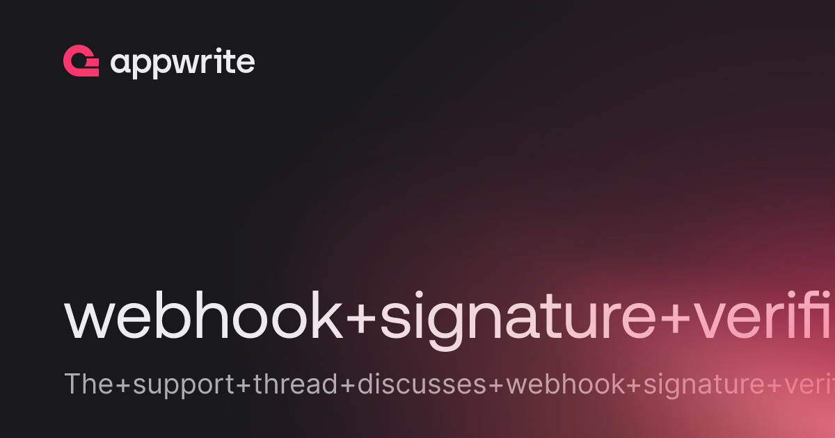 webhook signature verification - Threads - Appwrite