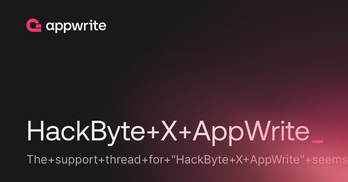 HackByte X AppWrite - Threads - Appwrite