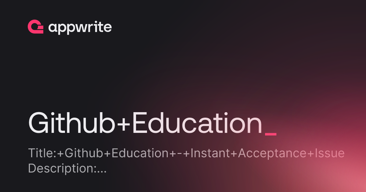 Github Education - Threads - Appwrite