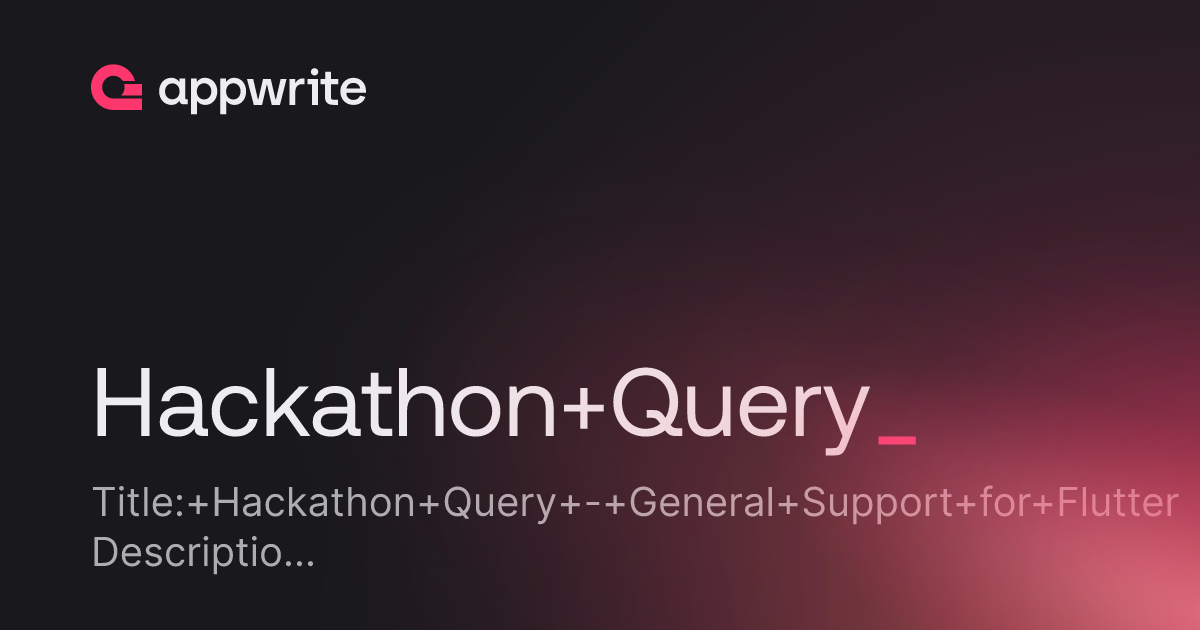Hackathon Query - Threads - Appwrite