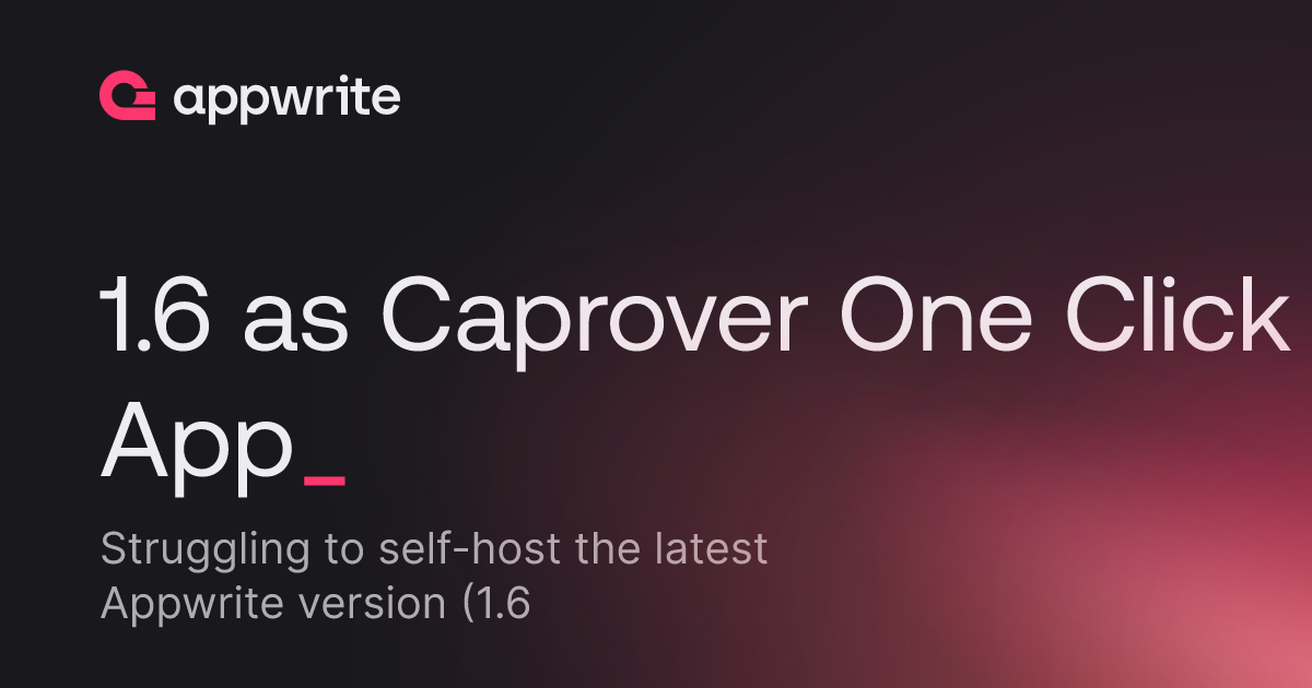 Click All Version 1.6 as Caprover One Click App - Threads - Appwrite
