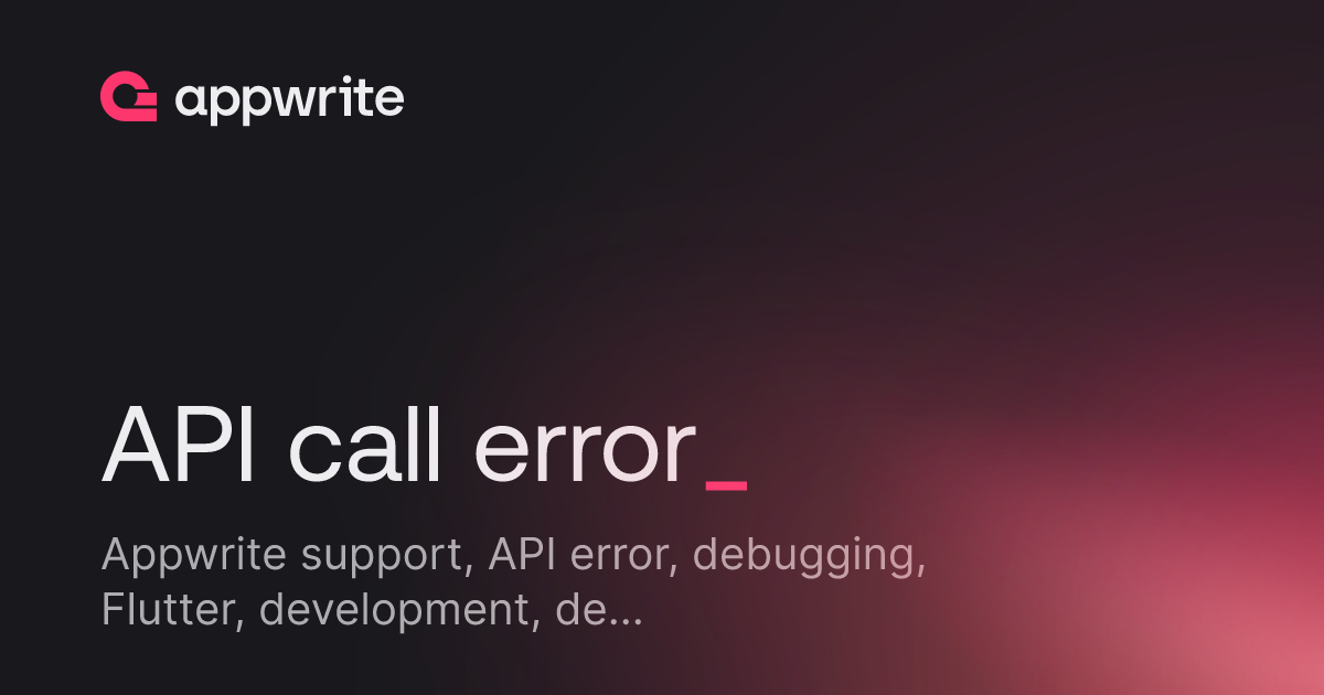 API call error - Threads - Appwrite