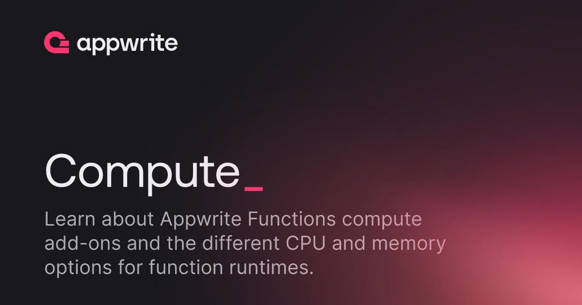 Compute - Docs - Appwrite