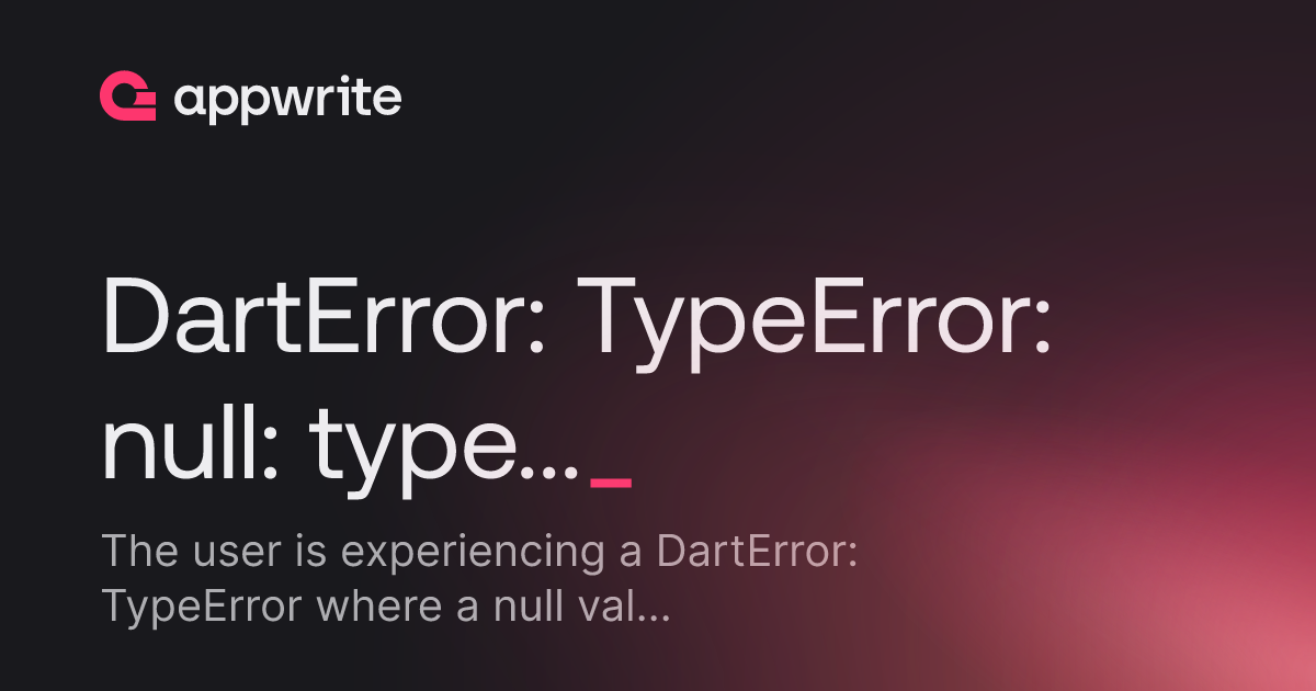 DartError: TypeError: null: type 'Null' is not a subtype of type 'bool ...