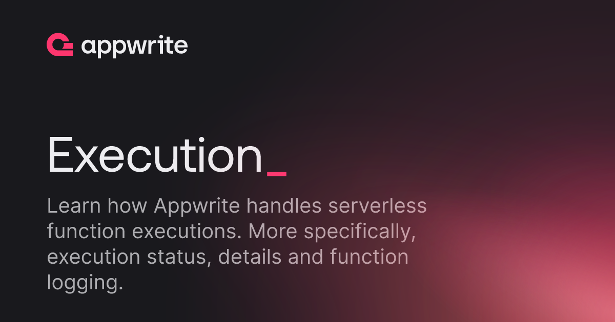 Execution - Docs - Appwrite