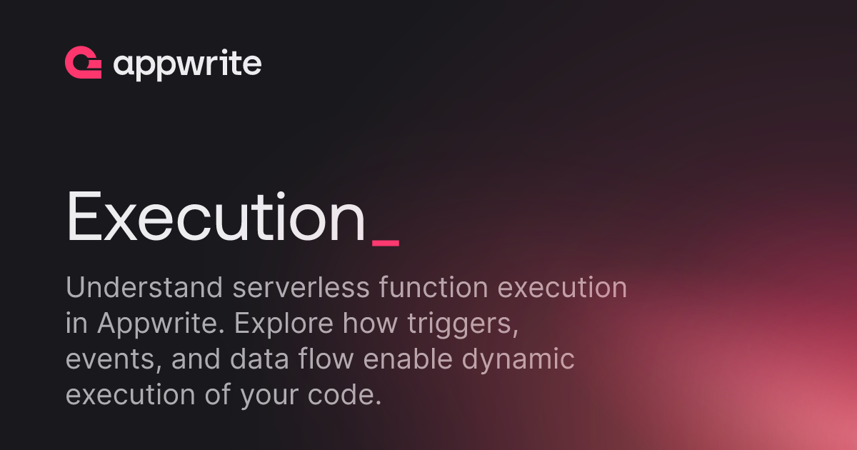 Dynamic Execution Execution - Docs - Appwrite