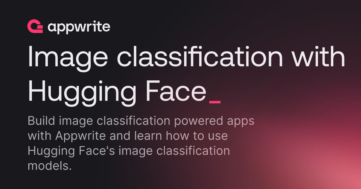 Image classification with Hugging Face - Docs - Appwrite
