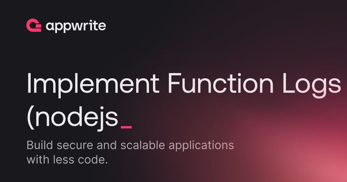 Implement Function Logs (nodejs) - Threads - Appwrite