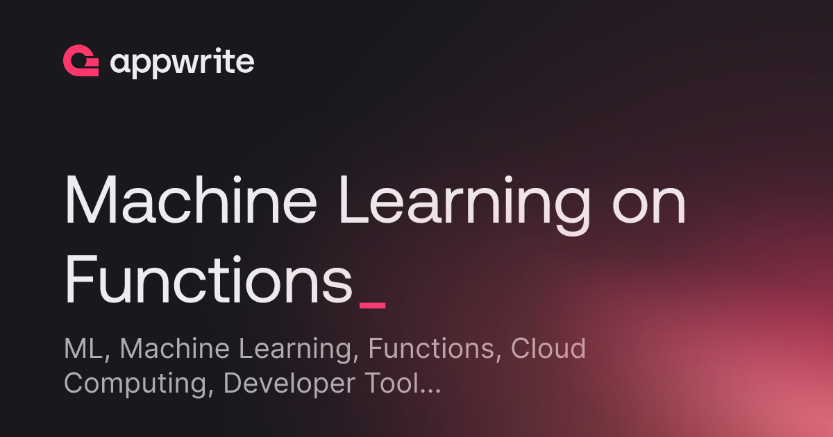 Machine Learning on Functions - Threads - Appwrite