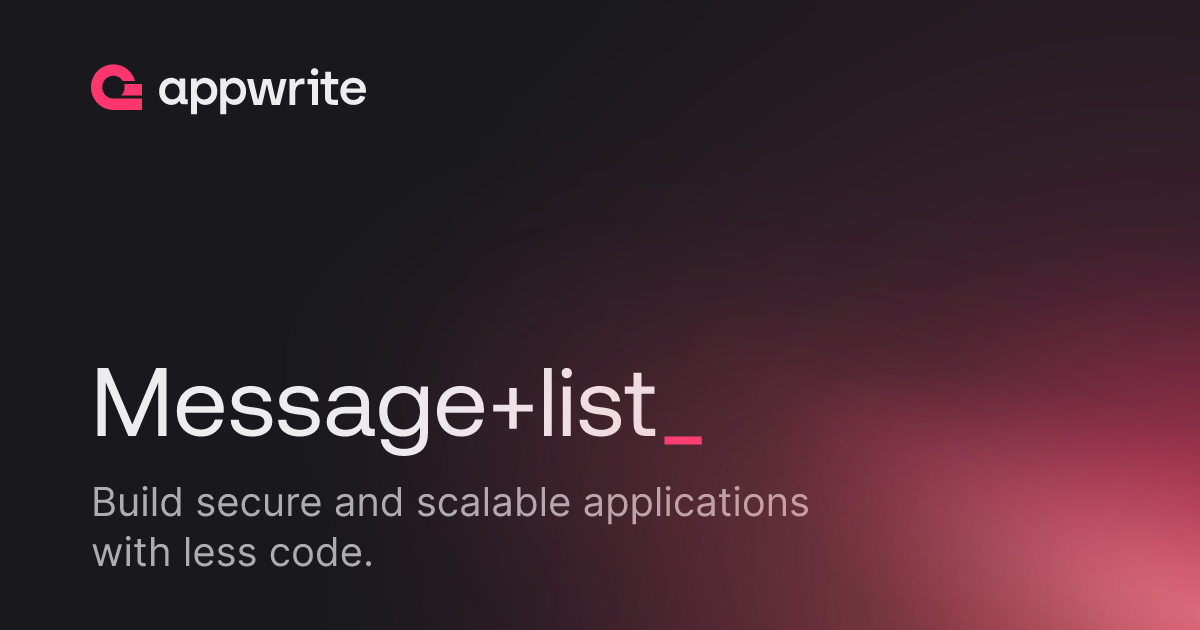 Message list - Docs - Appwrite
