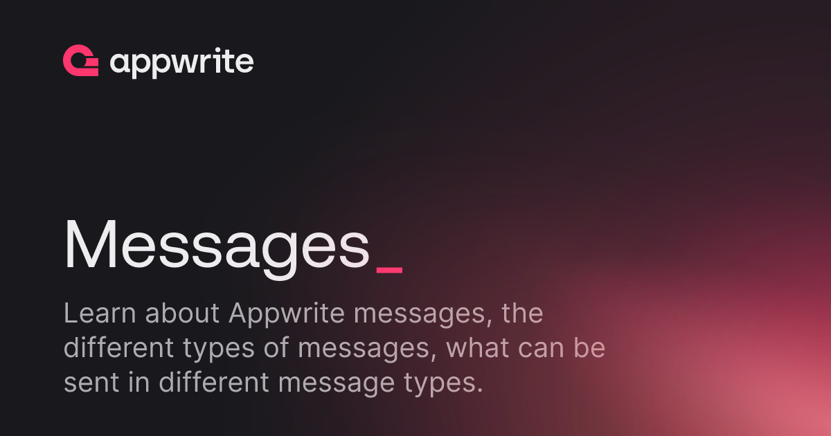 General Message Messages - Docs - Appwrite