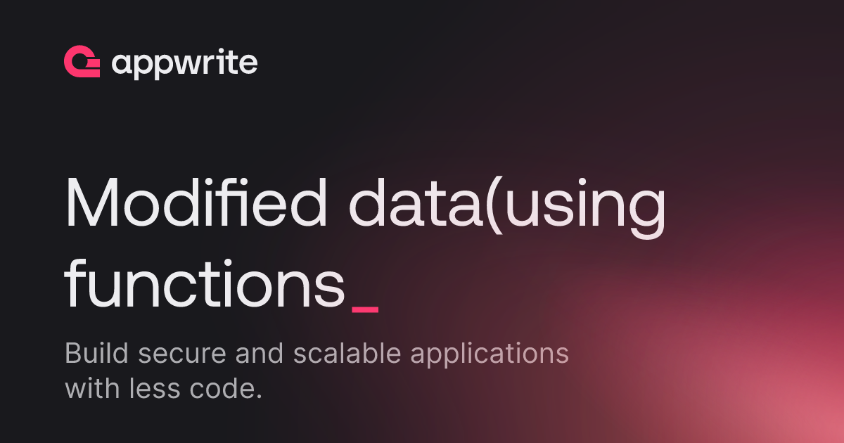 Modified data(using functions) is not persistent . - Threads - Appwrite
