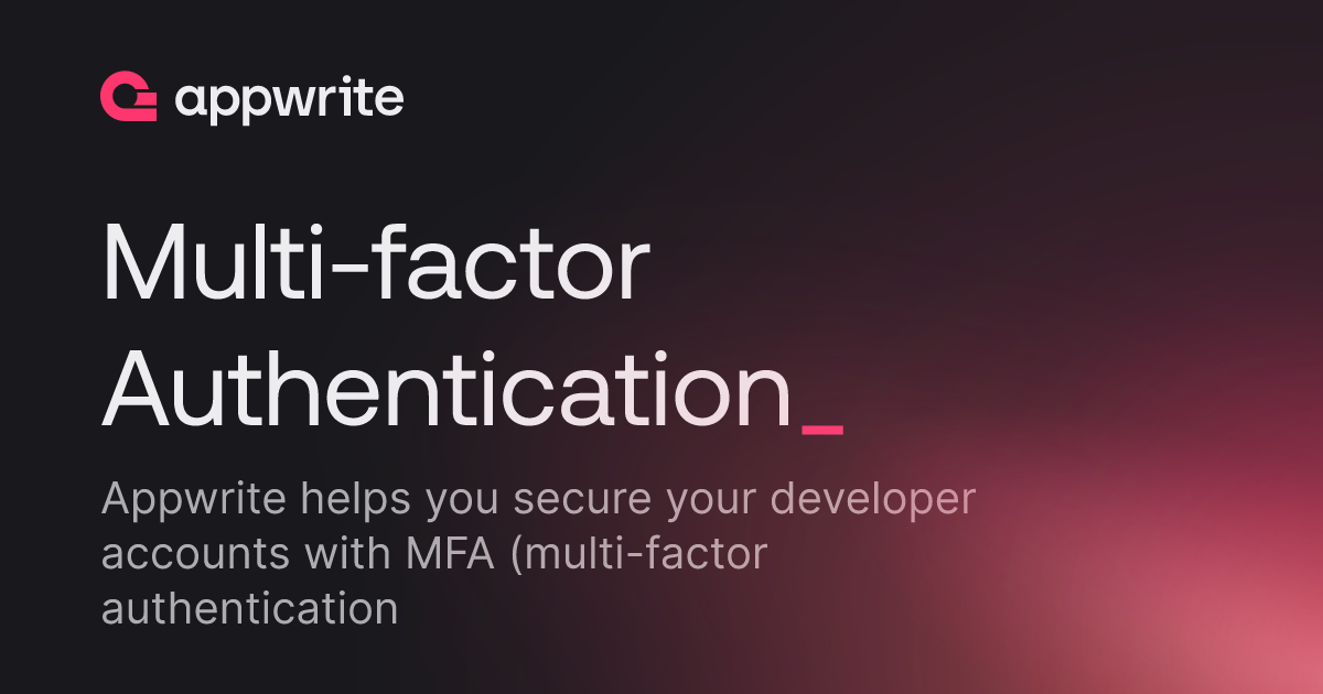 Multi-factor Authentication - Docs - Appwrite