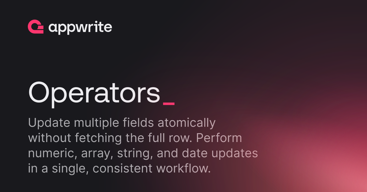 Multiple Operators Operators - Docs - Appwrite