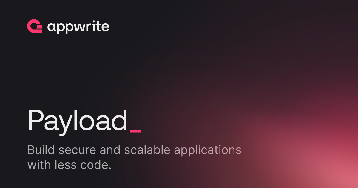 Payload - Docs - Appwrite