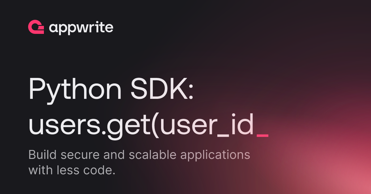 Python SDK: users.get(user_id) error : 400 request cannot have request ...