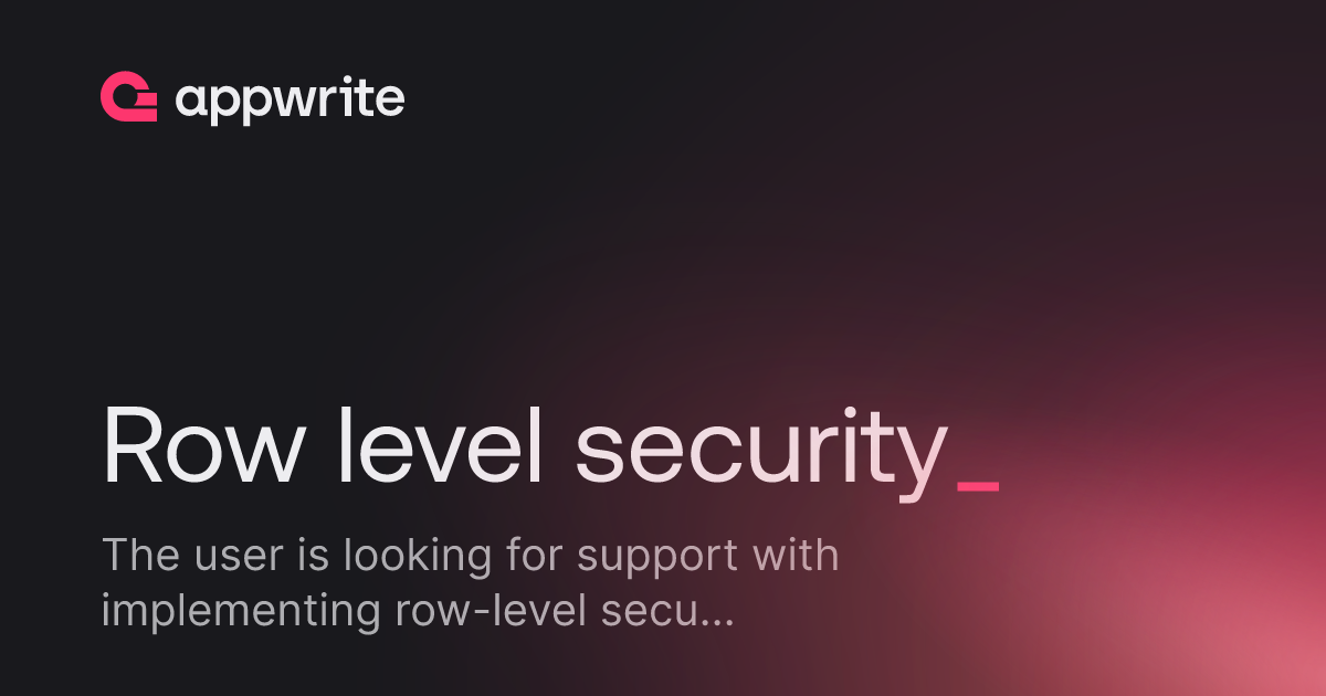Row level security - Threads - Appwrite