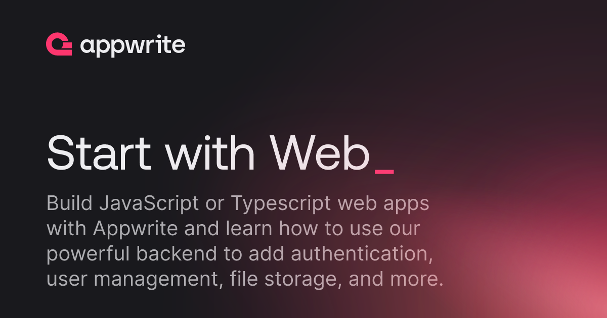 Start with Web - Docs - Appwrite