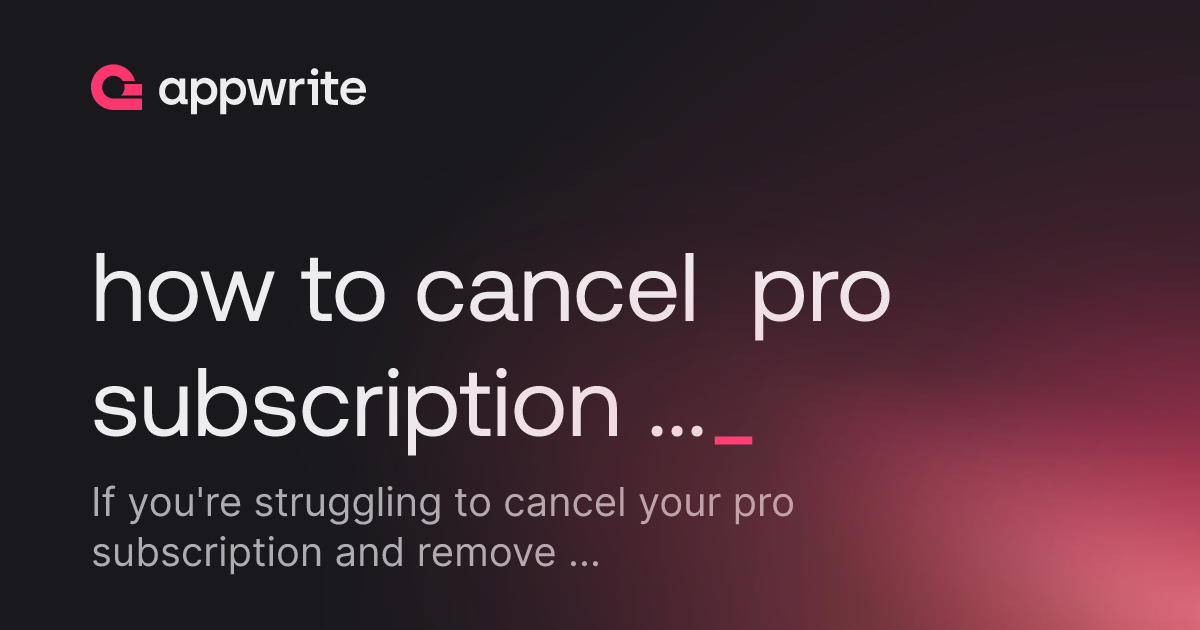 Pro Subscriptiom how to cancel pro subscription and remove may payment method - Threads ...